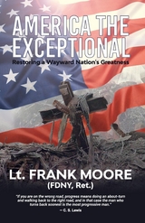 America The Exceptional -  Frank Moore