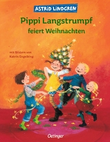 Pippi Langstrumpf feiert Weihnachten - Astrid Lindgren