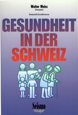 Gesundheit in der Schweiz - 