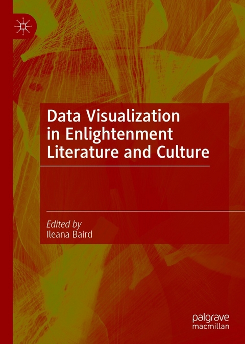 Data Visualization in Enlightenment Literature and Culture - 