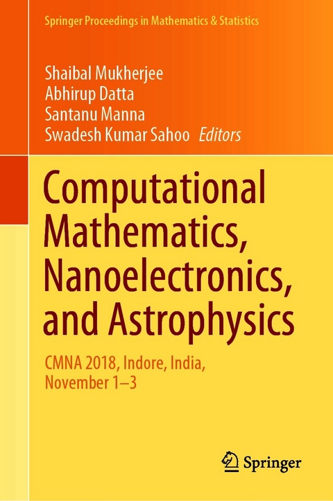 Computational Mathematics, Nanoelectronics, and Astrophysics - 
