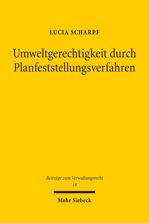 Umweltgerechtigkeit durch Planfeststellungsverfahren -  Lucia Scharpf