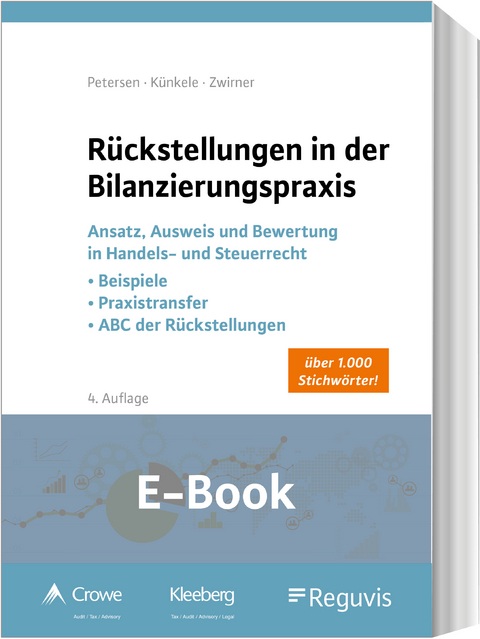 Rückstellungen in der Bilanzierungspraxis (E-Book) -  Karl Petersen,  Kai Peter Künkele,  Christian Zwirner