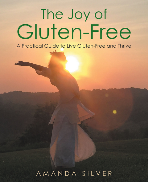 Joy of Gluten-Free -  Amanda Silver