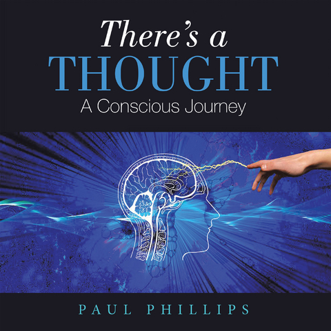 There’s a Thought - Paul Phillips
