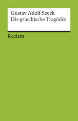 Die griechische Tragödie - Gustav Adolf Seeck