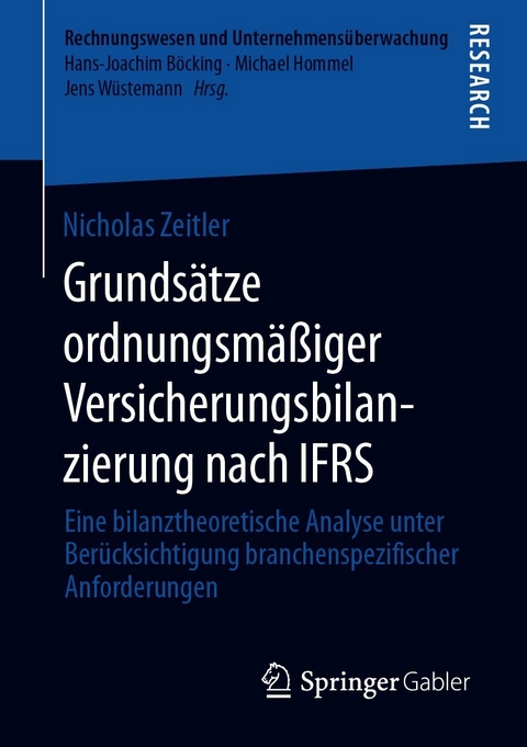 Grundsätze ordnungsmäßiger Versicherungsbilanzierung nach IFRS - Nicholas Zeitler