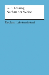 Lektüreschlüssel zu Gotthold Ephraim Lessing: Nathan der Weise - Theodor Pelster