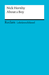 Lektüreschlüssel zu Nick Hornby: About a Boy - Kathleen Ellenrieder