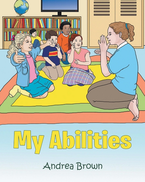 My Abilities - Andrea Brown