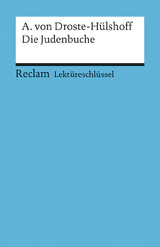 Lektüreschlüssel zu Annette von Droste-Hülshoff: Die Judenbuche - Bernd Völk