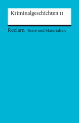 Kriminalgeschichten II. (Texte und Materialien für den Unterricht) - 