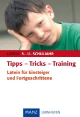 Tipps - Tricks - Training Latein für Einsteiger und Fortgeschrittene - Fink, Gerhard