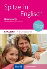 Spitze in Englisch 7. Schuljahr Grammatik - Elise Köhler-Davidson