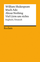 Much Ado About Nothing / Viel Lärm um nichts - William Shakespeare