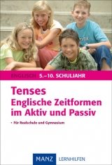 Tenses - Englische Zeitformen im Aktiv und Passiv - Kieweg, Werner