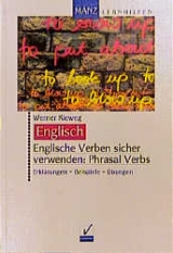 Englische Verben sicher verwenden: Phrasal Verbs - Werner Kieweg