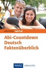 Abi-Countdown Deutsch Faktenüberblick - Valentin Reitmajer, Ursula Triller