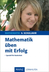 Mathematik üben mit Erfolg 9. Schuljahr - Steffen Beuthan