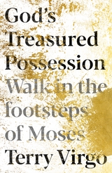 God's Treasured Possession - Terry Virgo