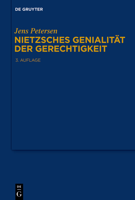 Nietzsches Genialität der Gerechtigkeit -  Jens Petersen