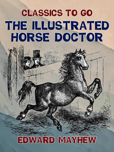 The Illustrated Horse Doctor -  Edward Mayhew