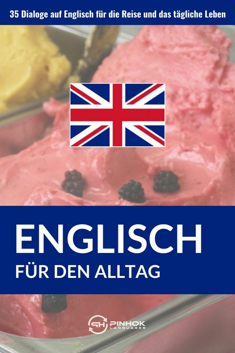 Englisch für den Alltag -  Pinhok Languages