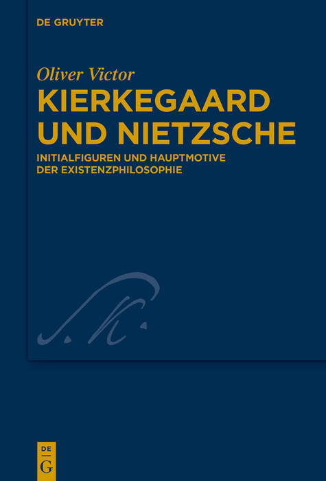 Kierkegaard und Nietzsche -  Oliver Victor