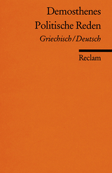 Politische Reden. Griech. /Dt. -  Demosthenes