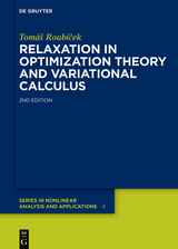 Relaxation in Optimization Theory and Variational Calculus -  Tomá? Roubí?ek