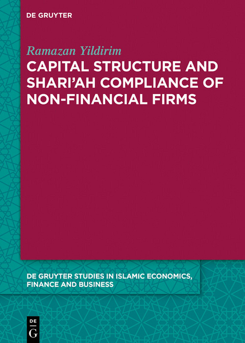Capital Structure and Shari'ah Compliance of non-Financial Firms -  Ramazan Yildirim