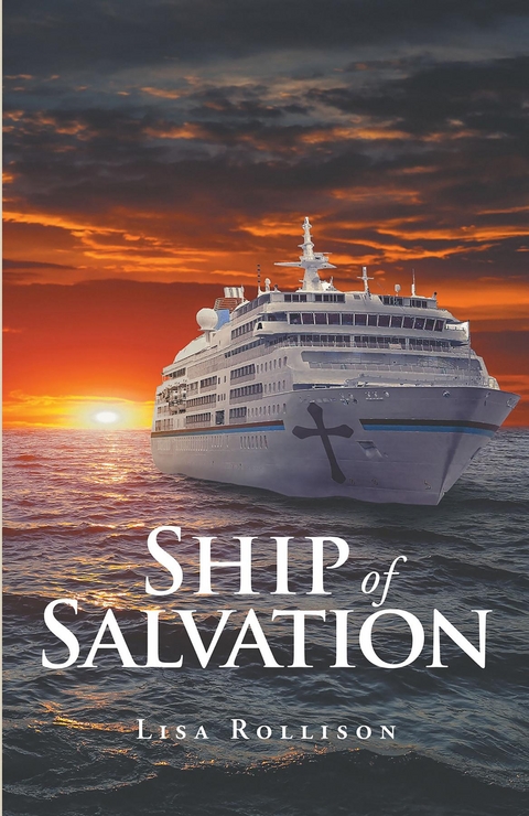 Ship of Salvation -  Lisa Rollison