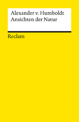 Ansichten der Natur - Alexander von Humboldt