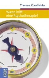 Wann hilft eine Psychotherapie? - Thomas Kornbichler