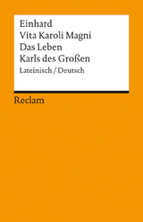 Vita Karoli Magni / Das Leben Karls des Großen -  Einhard