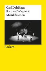 Richard Wagners Musikdramen - Carl Dahlhaus