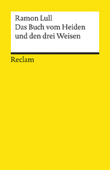 Das Buch vom Heiden und den drei Weisen - Ramon Lull