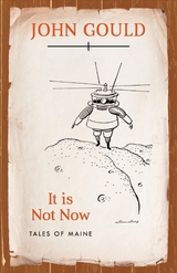It is Not Now -  John Gould