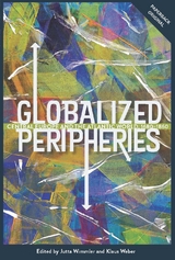 Globalized Peripheries - 