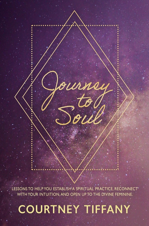 Journey to Soul - Courtney Tiffany