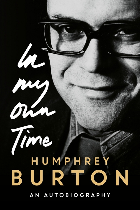 In My Own Time - Humphrey Burton