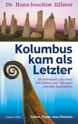 Kolumbus kam als Letzter - Hans J Zillmer