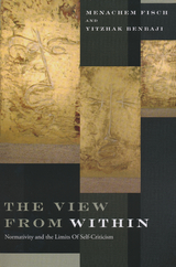 View from Within -  Yitzhak Benbaji,  Menachem Fisch