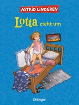 Lotta zieht um - Astrid Lindgren