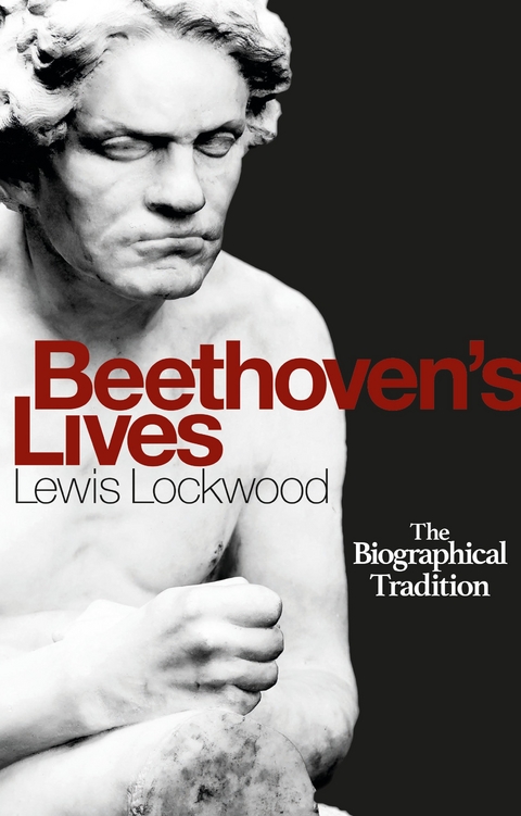 Beethoven's Lives -  Lewis Lockwood