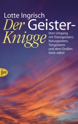 Der Geister-Knigge - Lotte Ingrisch