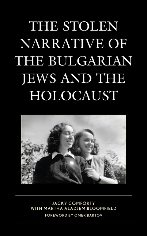 Stolen Narrative of the Bulgarian Jews and the Holocaust -  Jacky Comforty