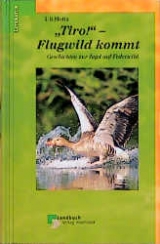 Tiro! - Flugwild kommt - Uli Slotta