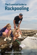Essential Guide to Rockpooling -  Julie Hatcher,  Steve Trewhella