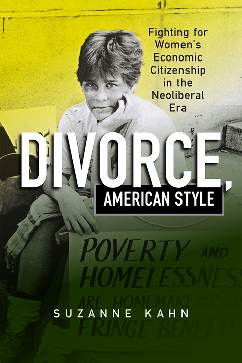 Divorce, American Style -  Suzanne Kahn